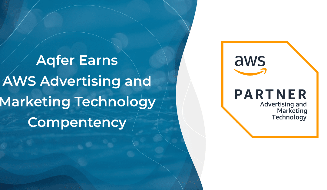 Aqfer Earns AWS Advertising and Marketing Technology Competency