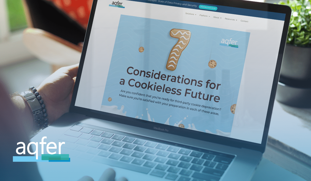 Seven Considerations for a Cookieless Future – An Infographic