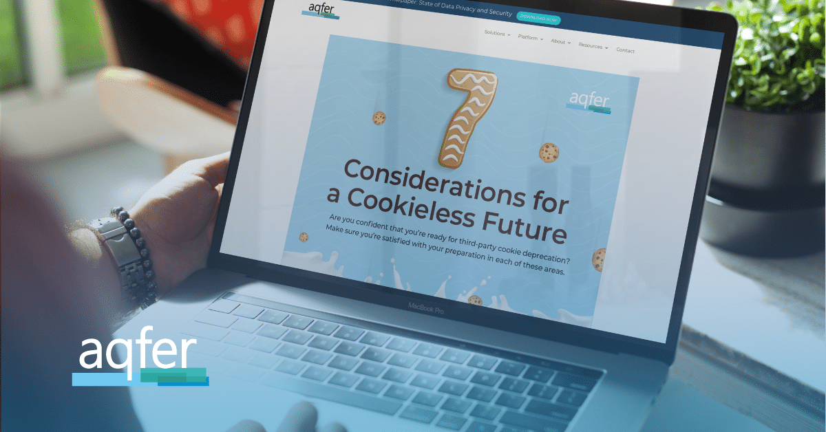 [Infographic] 7 Considerations for a Cookieless Future